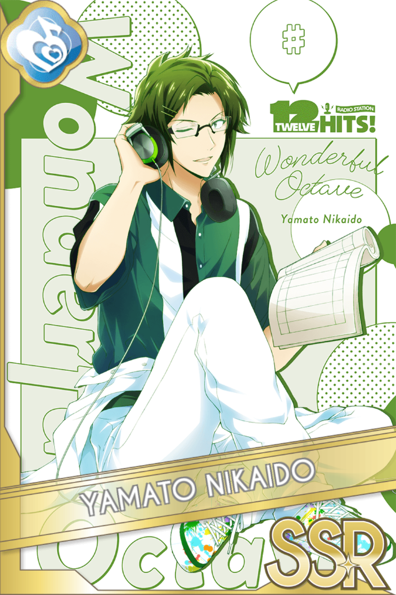 「Twelve Hits!」カードイラスト(SSR・Melody)。二階堂大和が緑のポロシャツに白い上着を腰巻き、ヘッドホンを着けて台本を持ち片足を上げて座る。緑の漫画調の背景