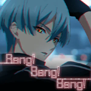 Bang! Bang! Bang!