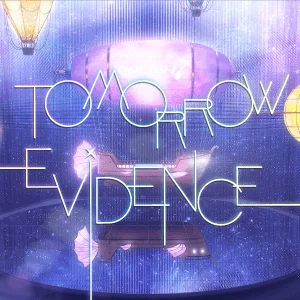 TOMORROW EViDENCE