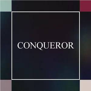 CONQUEROR